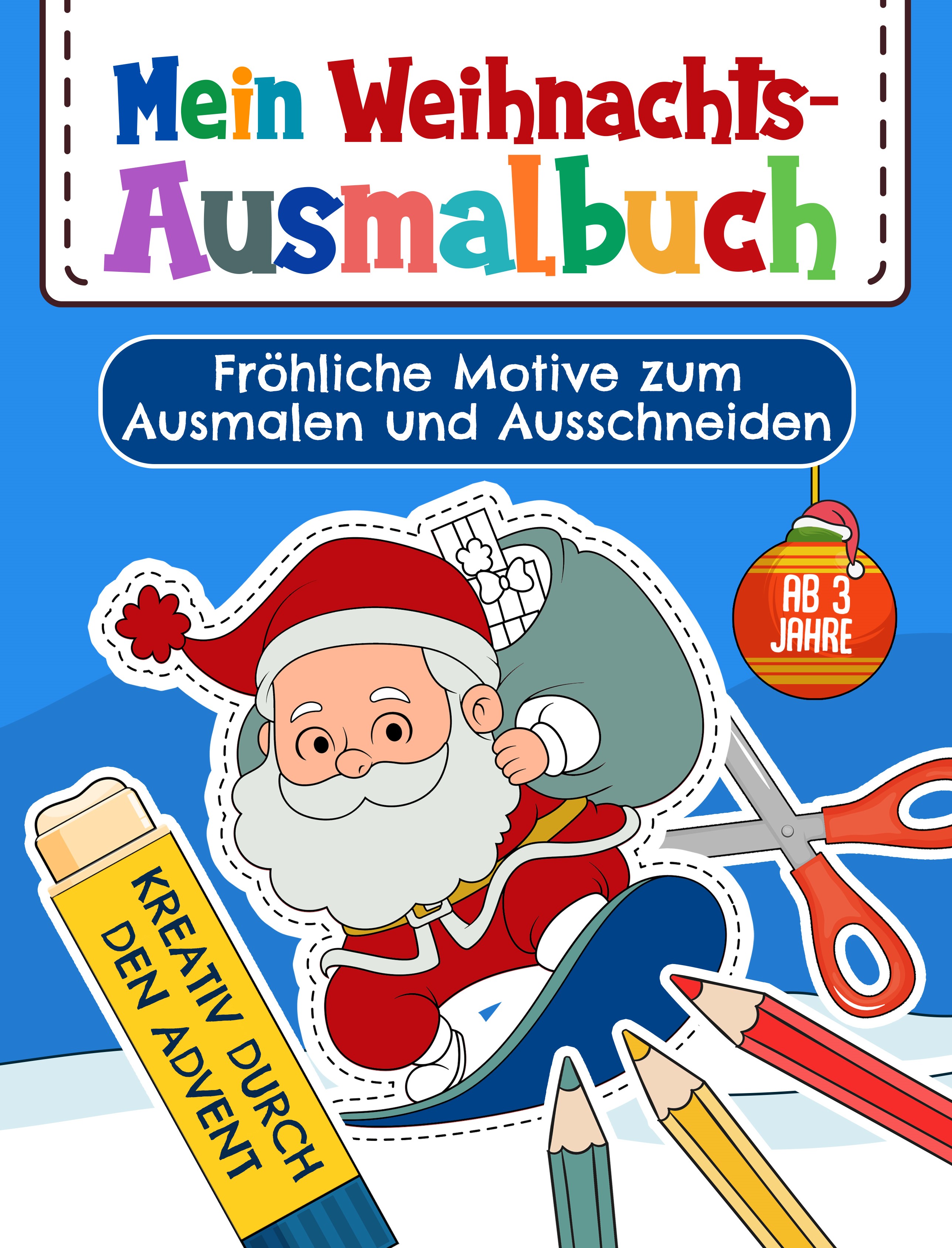 Mein Weihnachts- Ausmalbuch