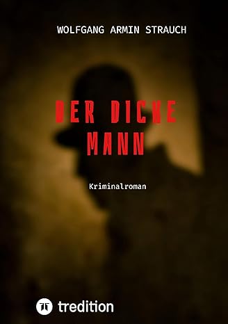Der dicke Mann