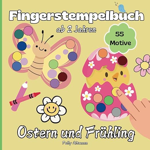 Fingerstempelbuch für Kinder ab 2 Jahren I Frühling und Ostern
