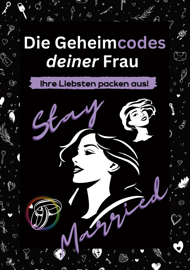 Die Geheimcodes deiner Frau