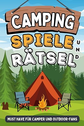 Camping Spiele und Rätsel - Must Have für Camper und Outdoor Fans