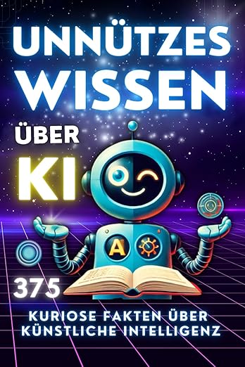 Unnützes Wissen über KI