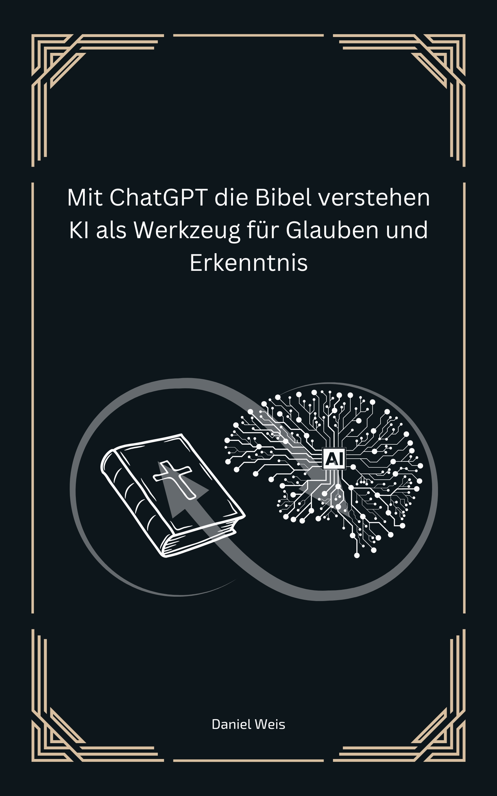 Mit ChatGPT die Bibel verstehen KI als Werkzeug für Glauben und Erkenntnis 