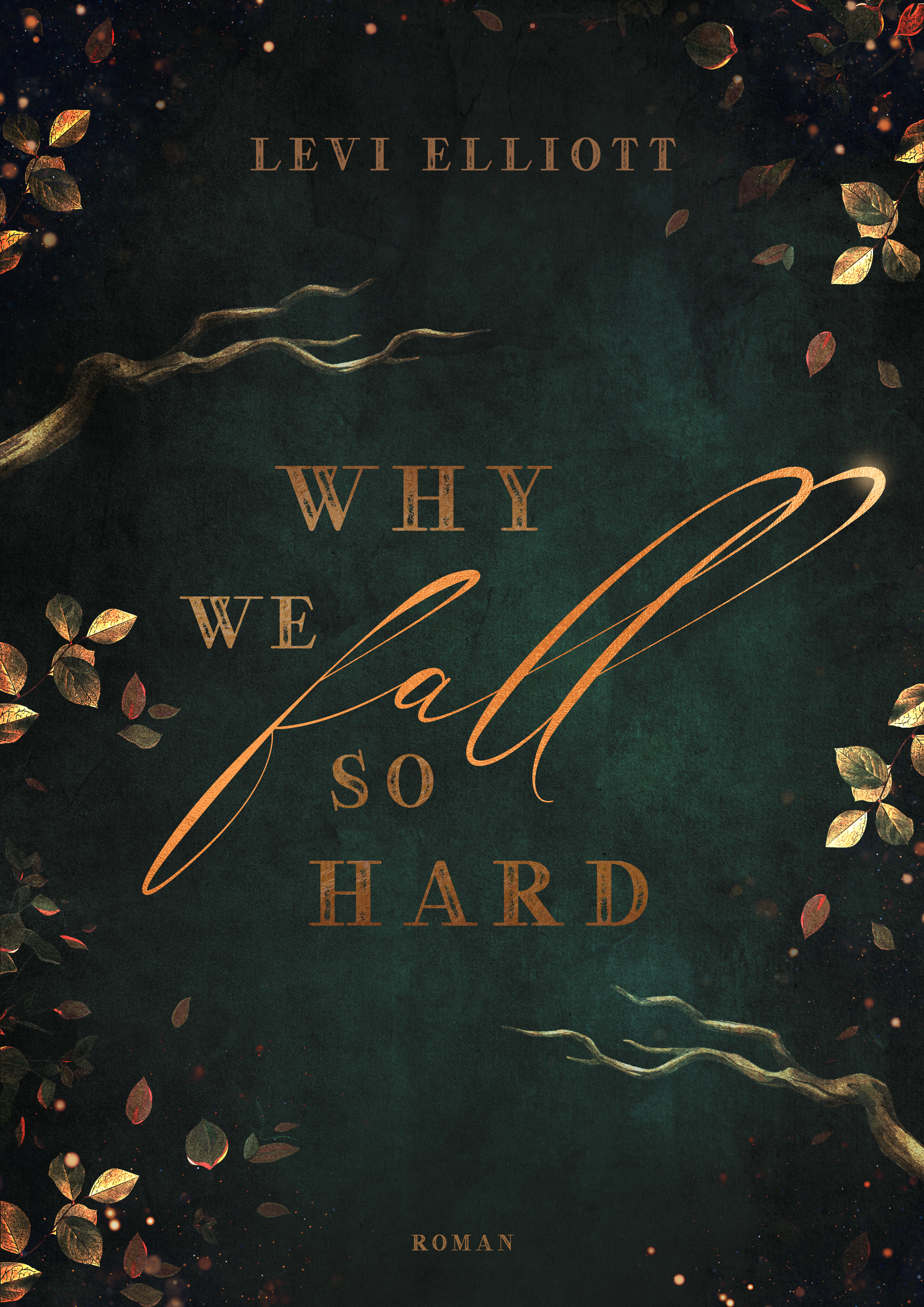 Why We Fall So Hard