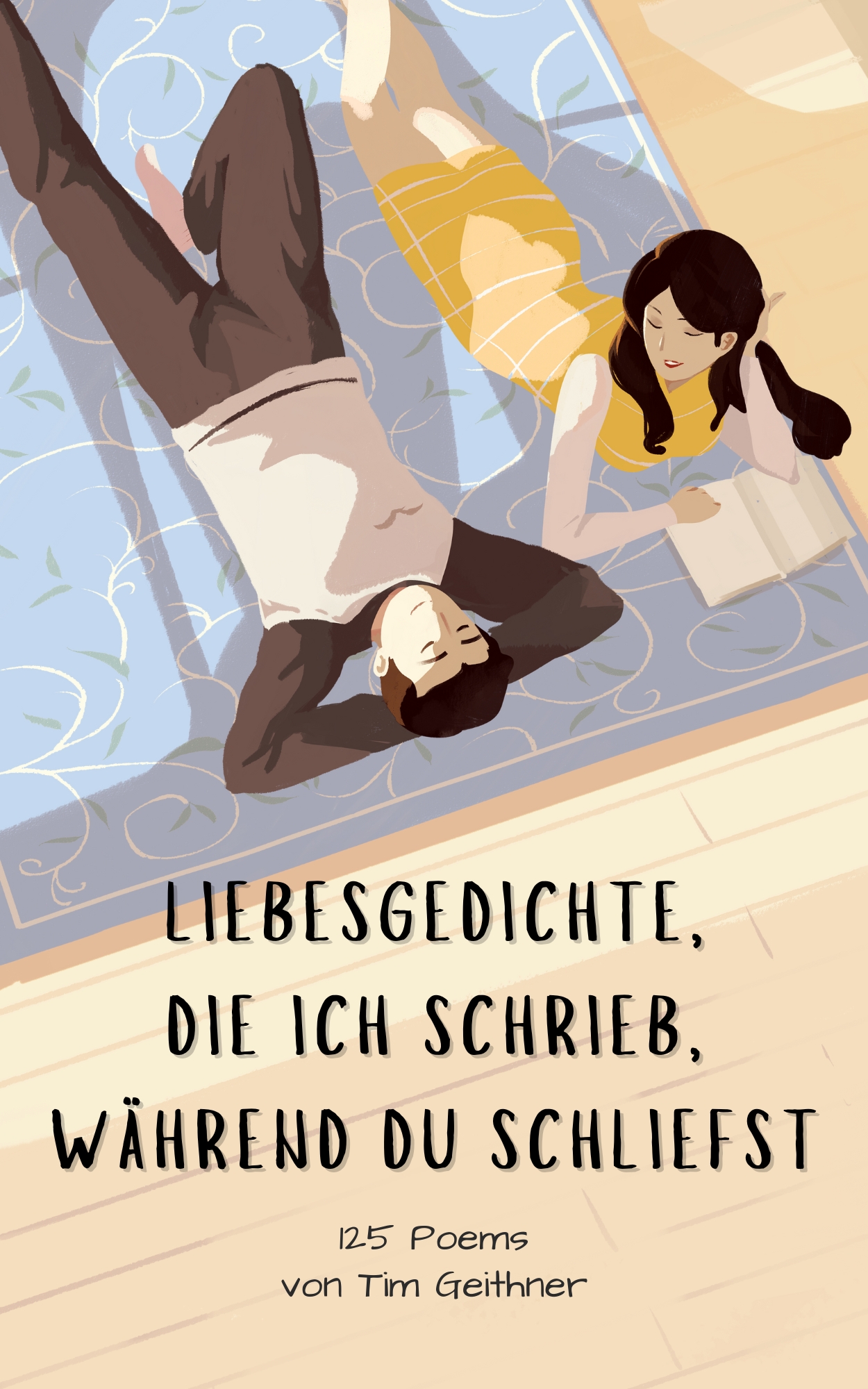 Liebesgedichte, die ich schrieb, während du schliefst