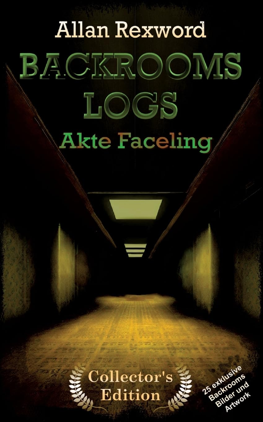 Backrooms Logs: Akte Faceling