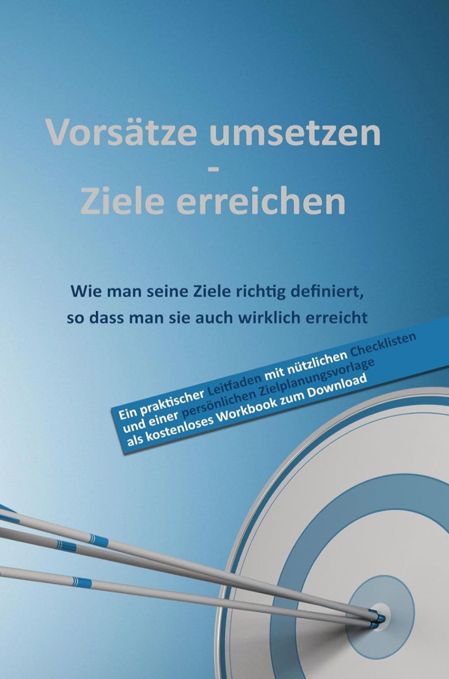 Vorsätze umsetzen - Ziele erreichen