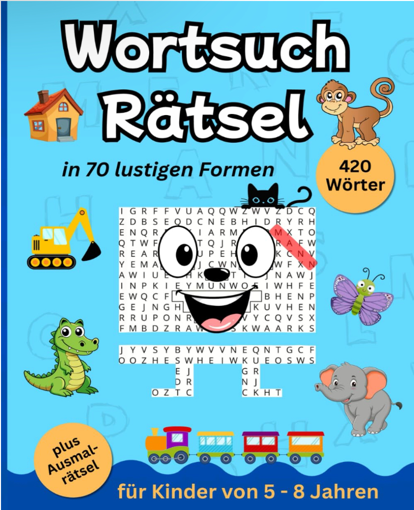Wortsuchrätsel in 70 lustigen Formen: Lernen mit Spaß
