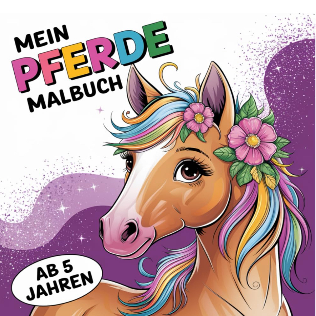 Mein Pferde Malbuch: