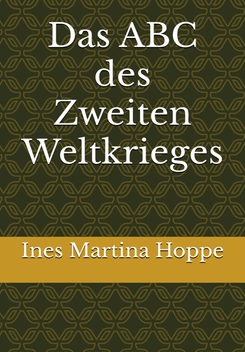 Das ABC des Zweiten Weltkrieges