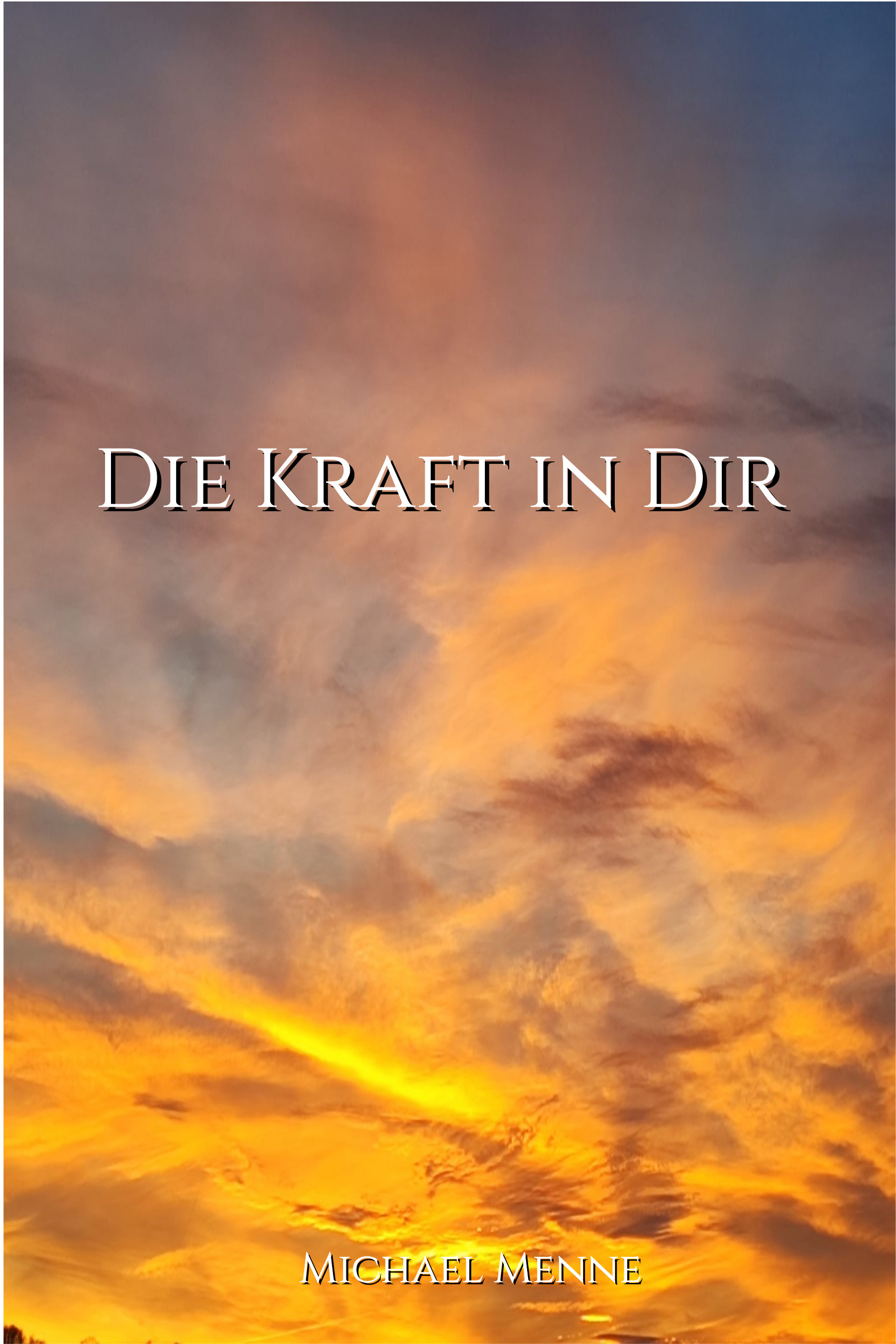 Die Kraft in Dir