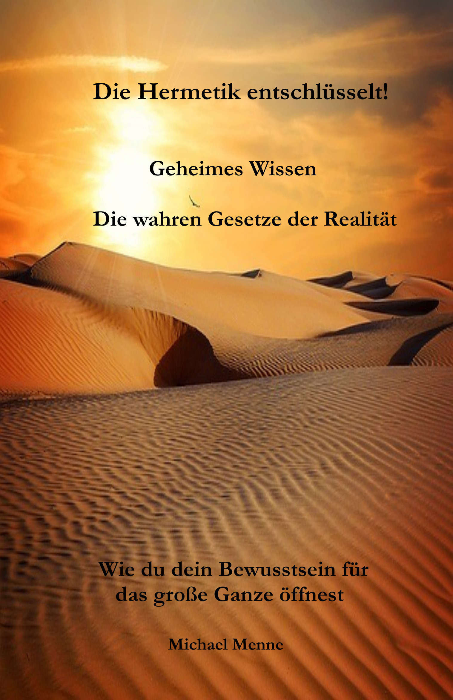 Die Hermetik entschlüsselt!