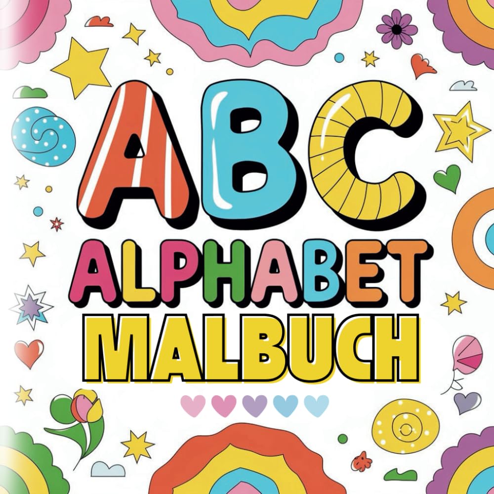 ABC-Malbuch: Buchstaben kreativ lernen und ausmalen