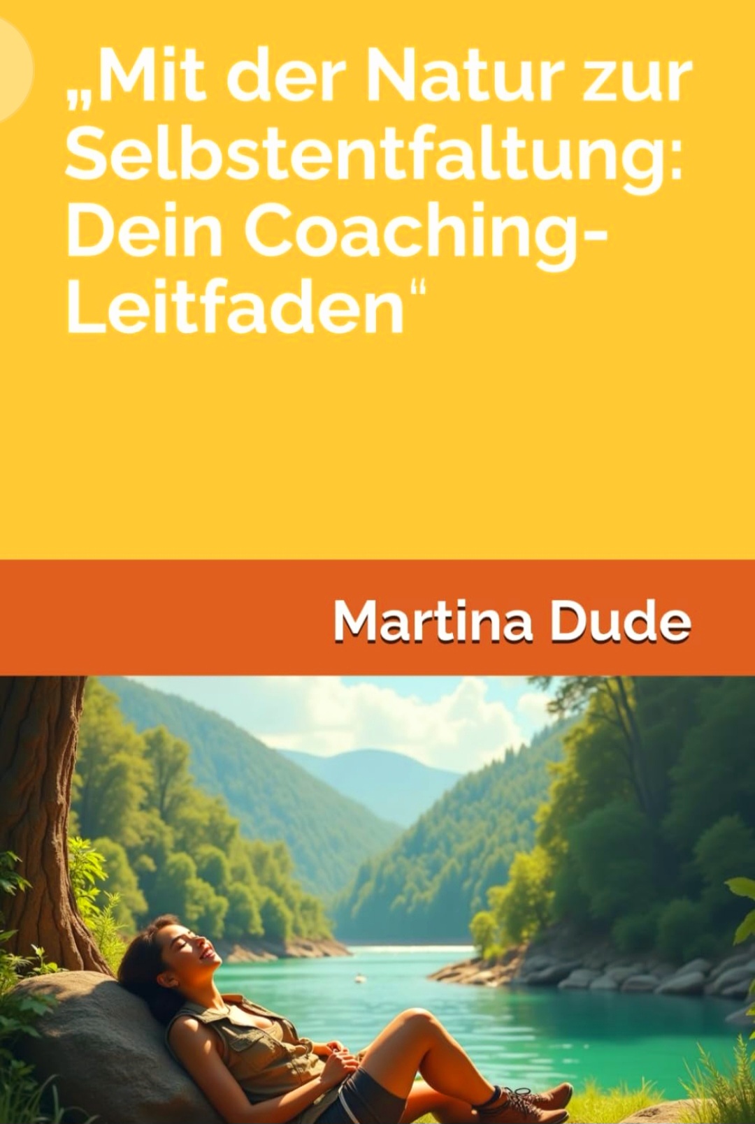 „Mit der Natur zur Selbstentfaltung: