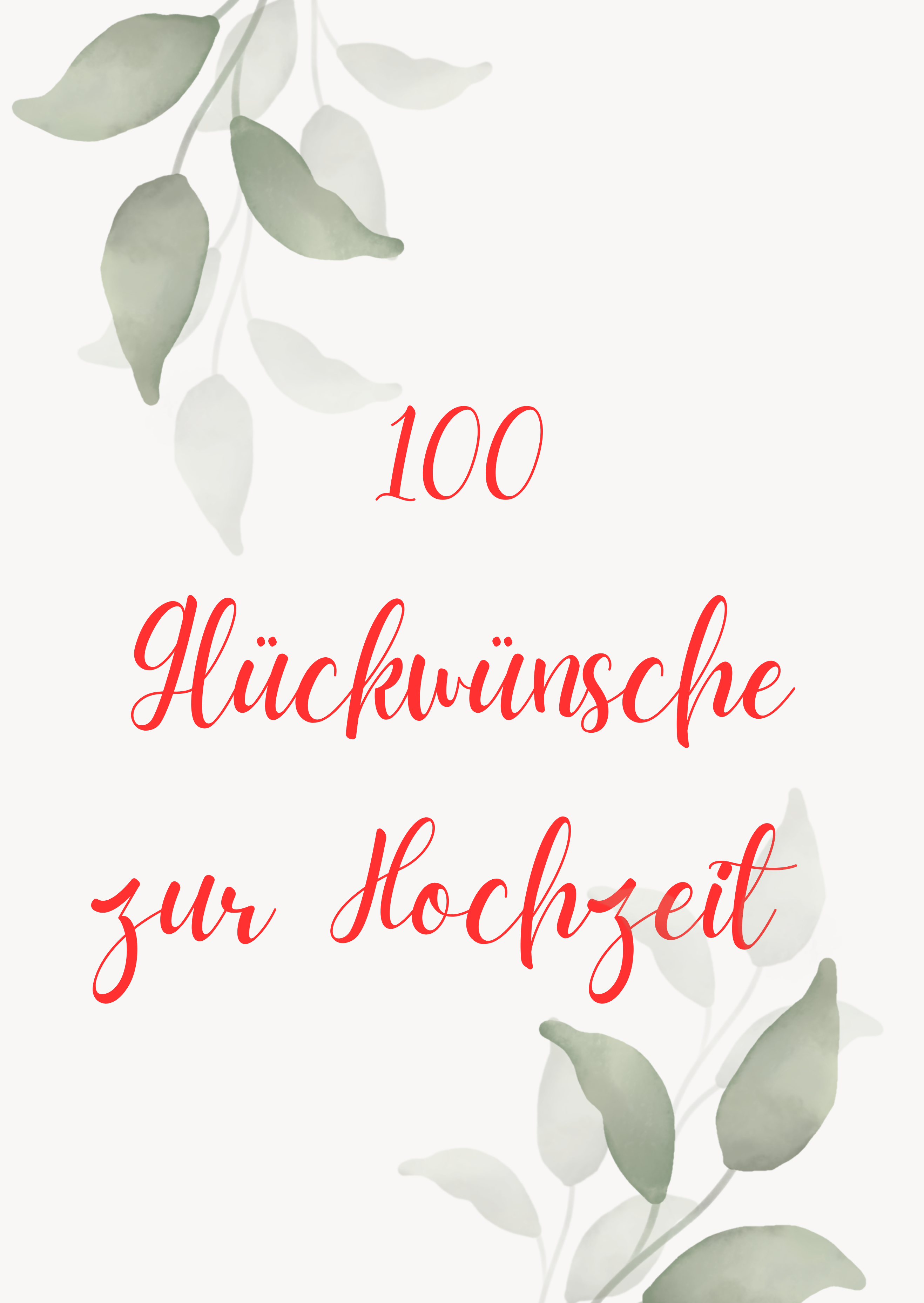 100 Glückwünsche zur Hochzeit