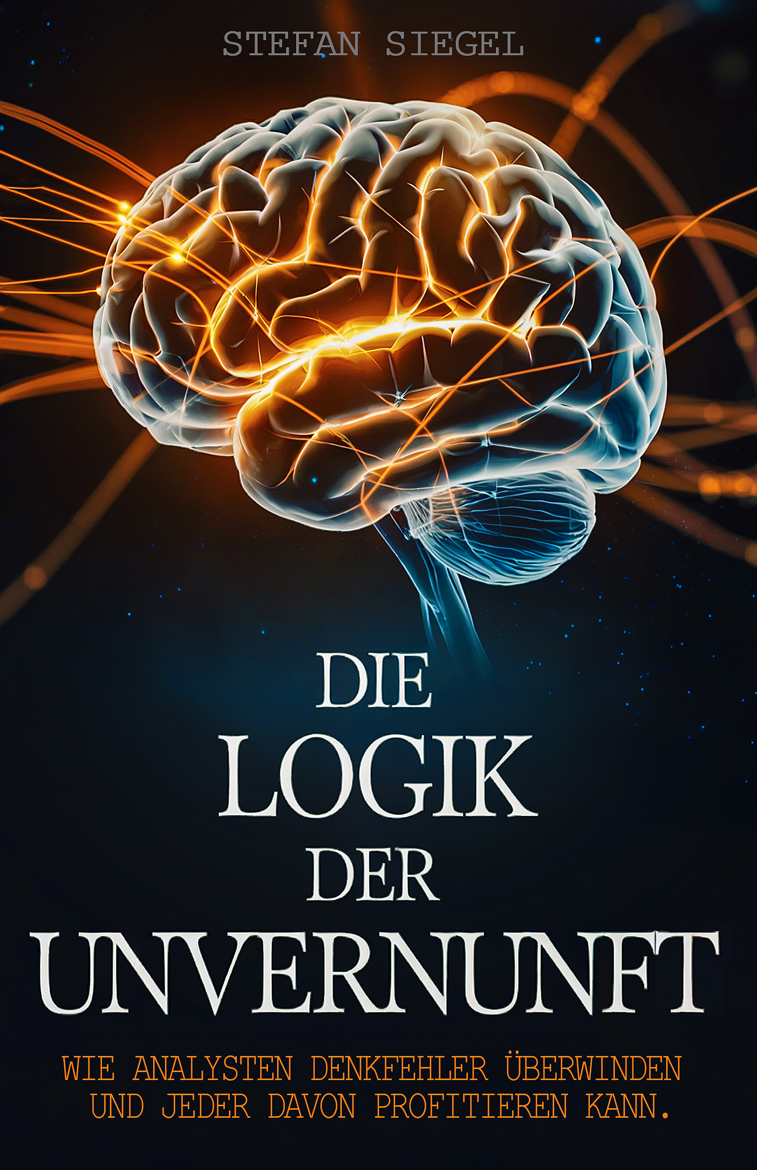 Die Logik der Unvernunft