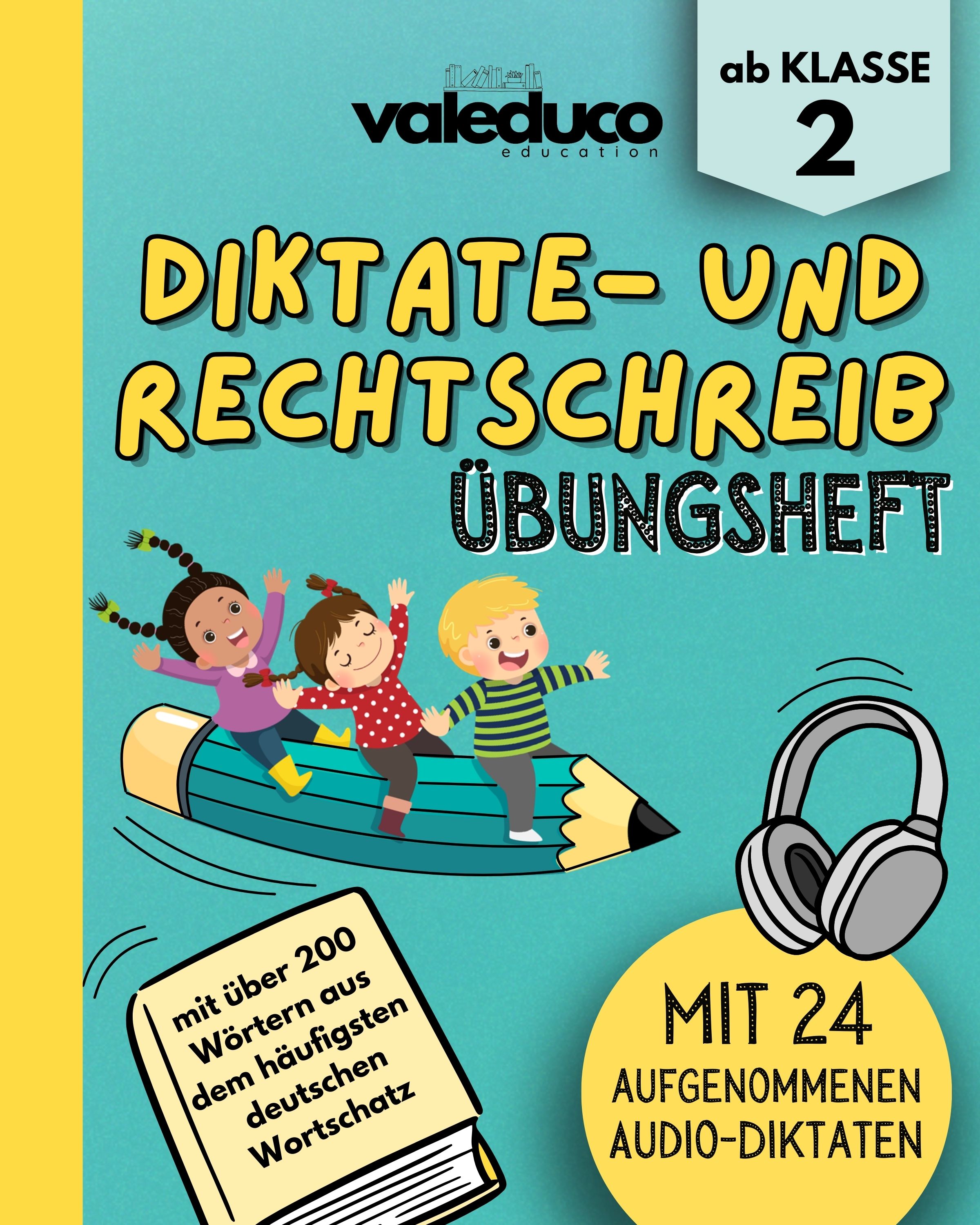 Diktate- und Rechtschreibübungsheft