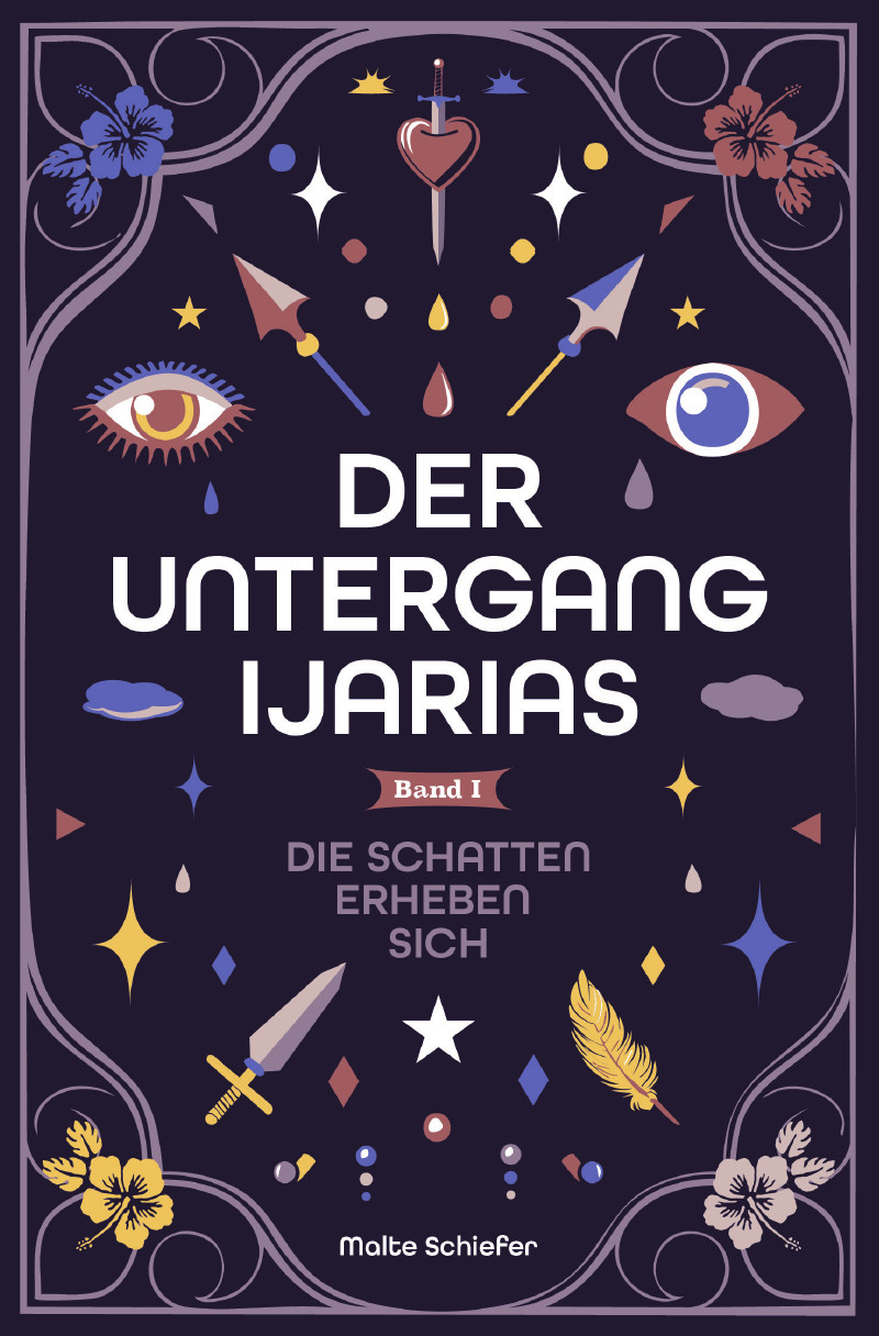 Der Untergang Ijarias I - Die Schatten erheben sich
