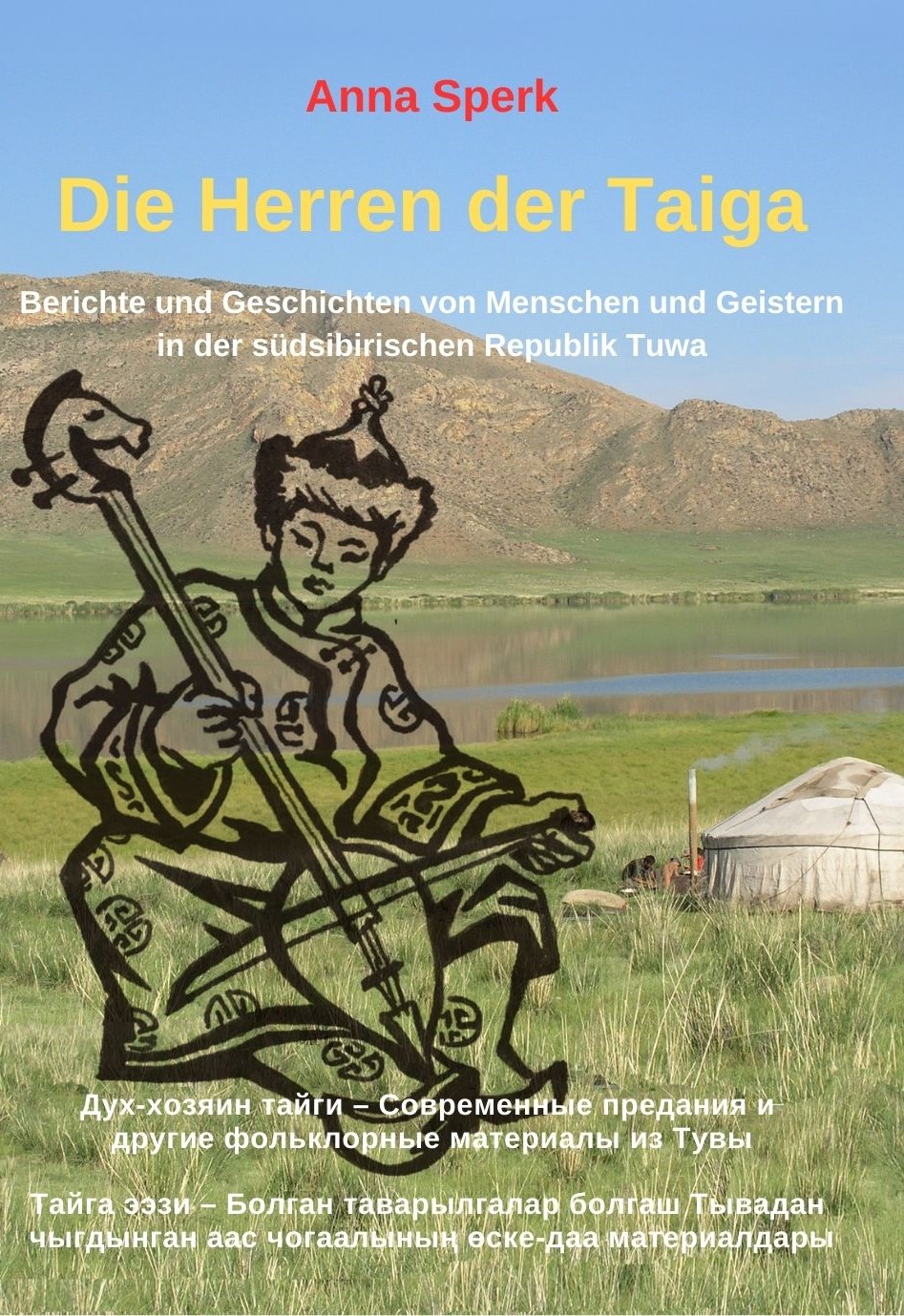 Die Herren der Taiga