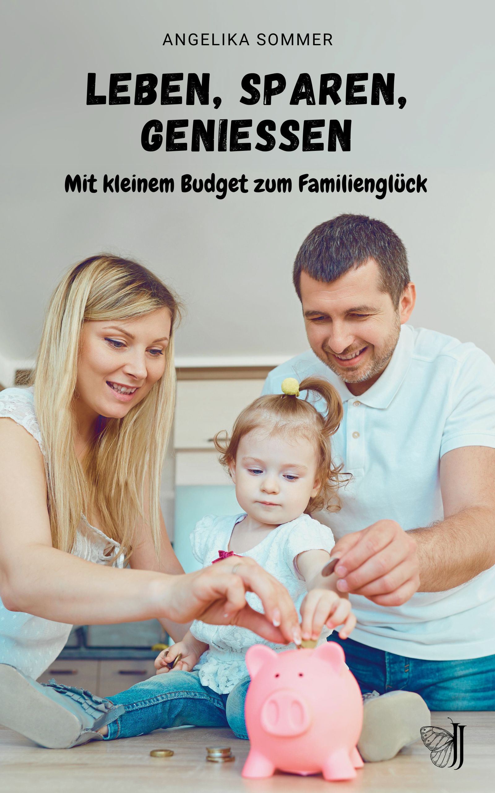Leben, Sparen, Genießen