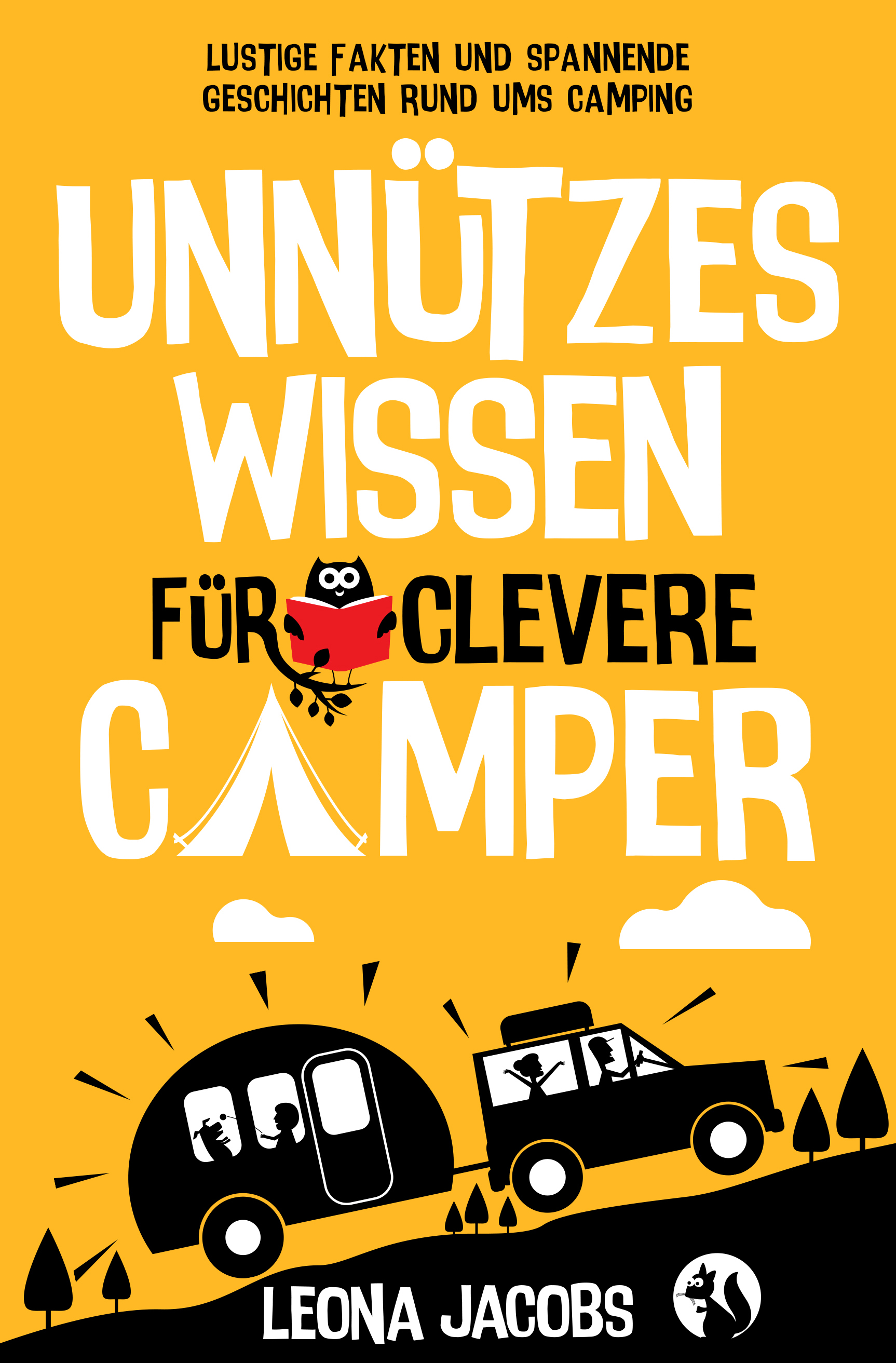 Unnützes Wissen für clevere Camper