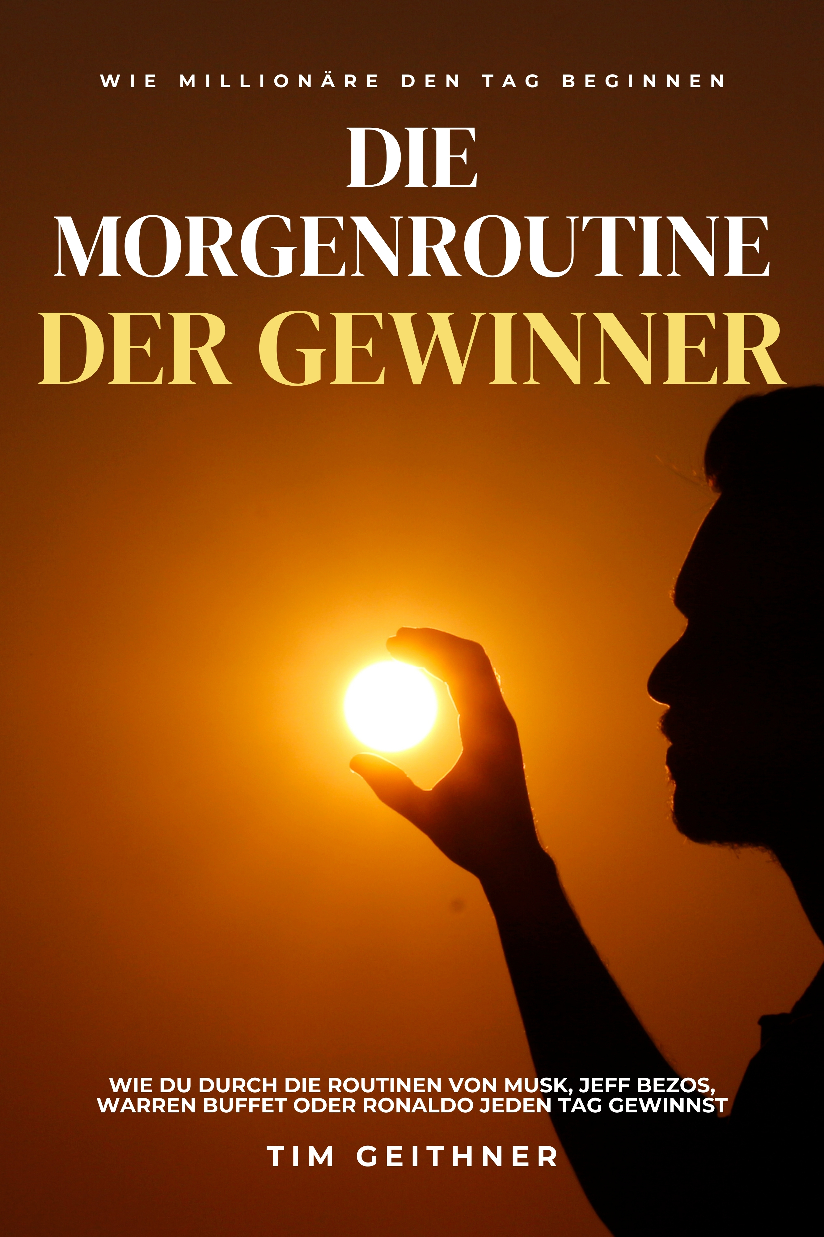 Die Morgenroutine der Gewinner: Wie Millionäre den Tag beginnen