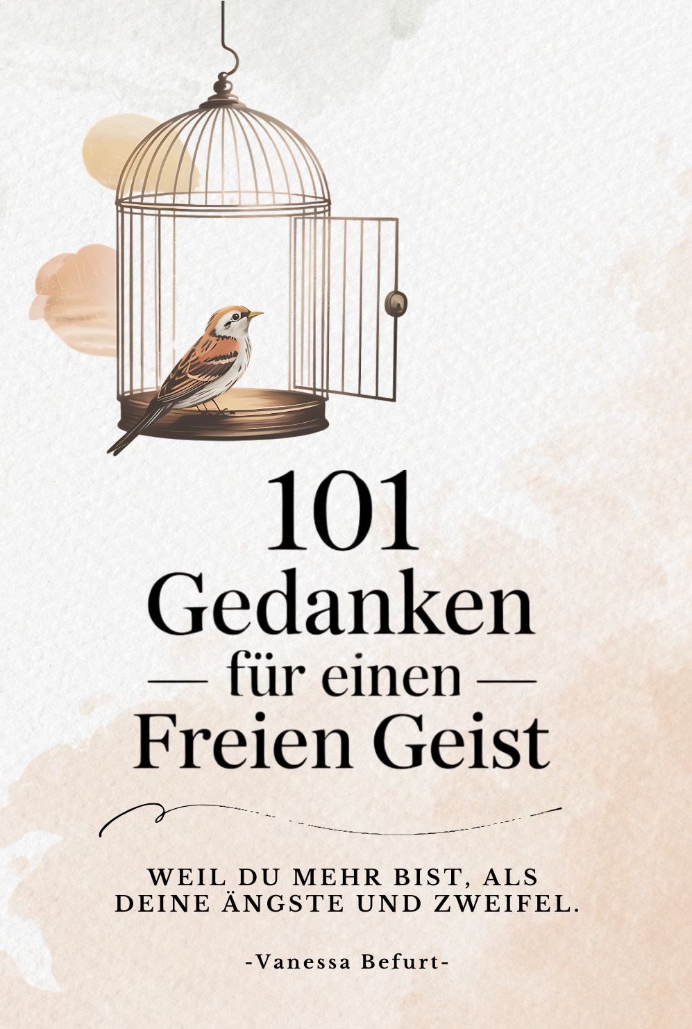 101 Gedanken für einen freien Geist