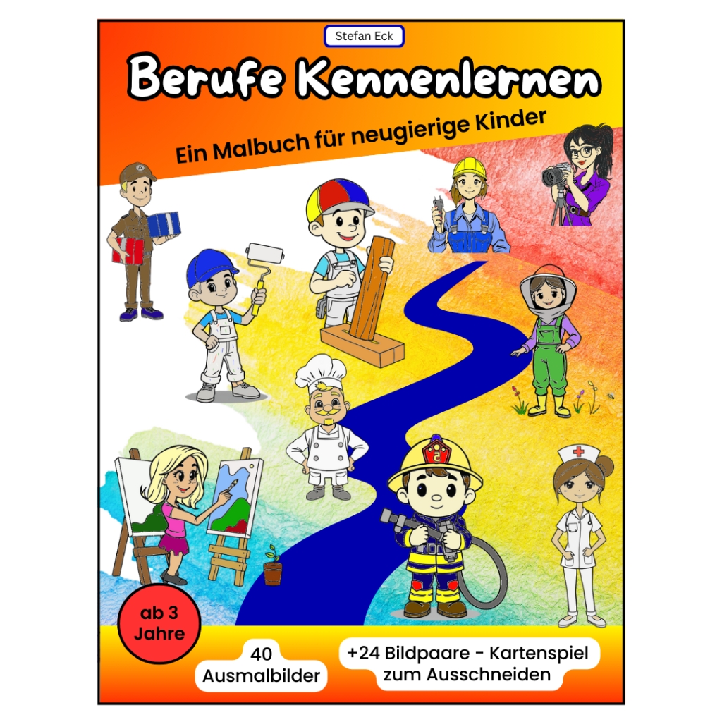 Berufe kennenlernen – Ein Malbuch für neugierige Kinder