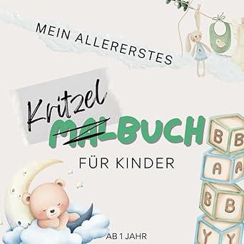 Liebevoll gestaltetes Malbuch für Kleinkinder ab 1 Jahr | Ausmalbuch mit großen Motiven | Förderung von Motorik und Kreativität