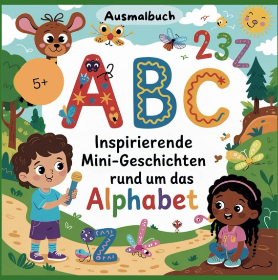ABC Ausmalbuch mit kleinen motivierenden Geschichten