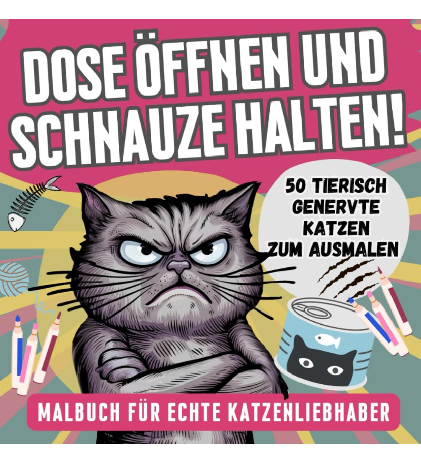 Dose öffnen und Schnauze halten!