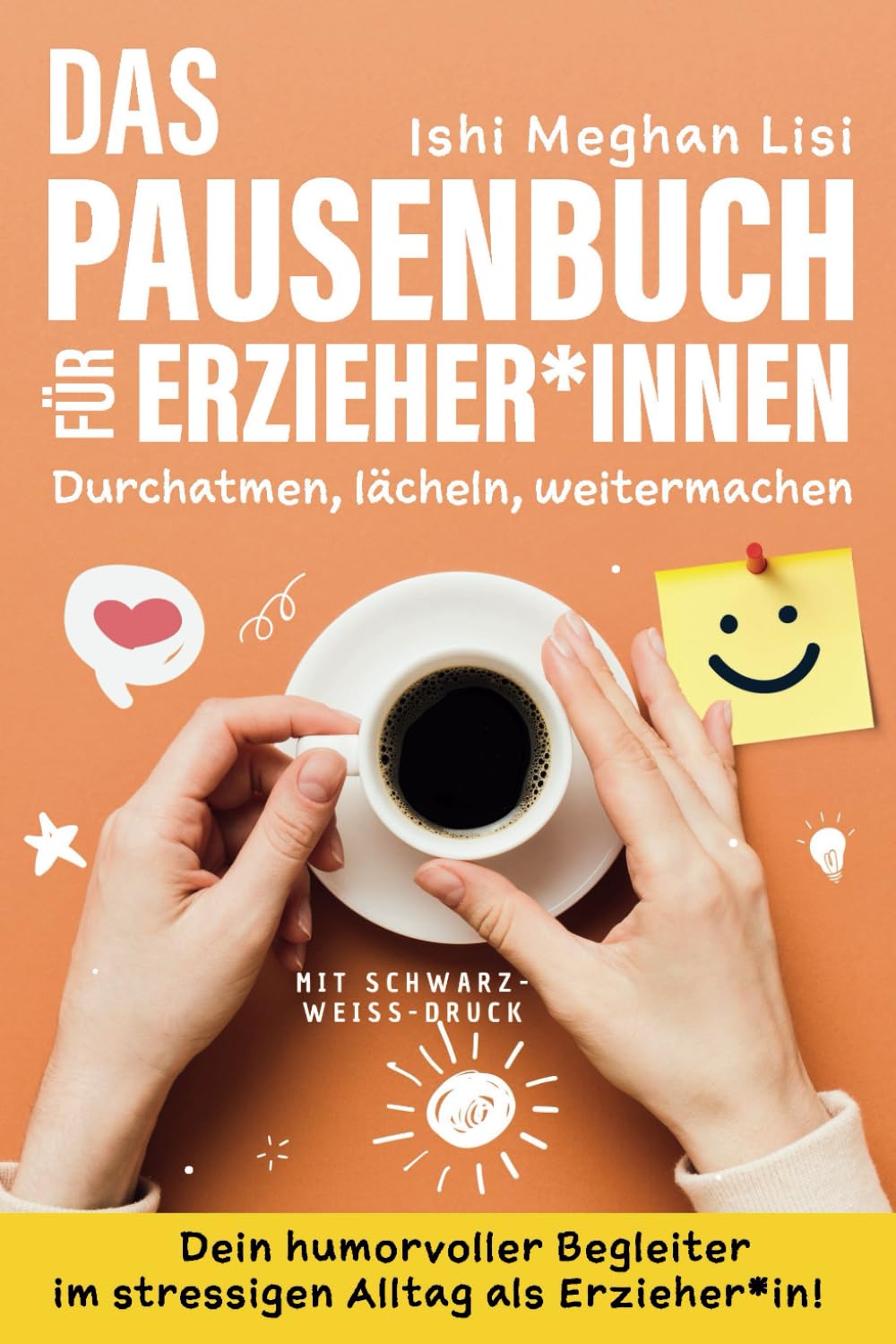 Das Pausenbuch für Erzieher*innen