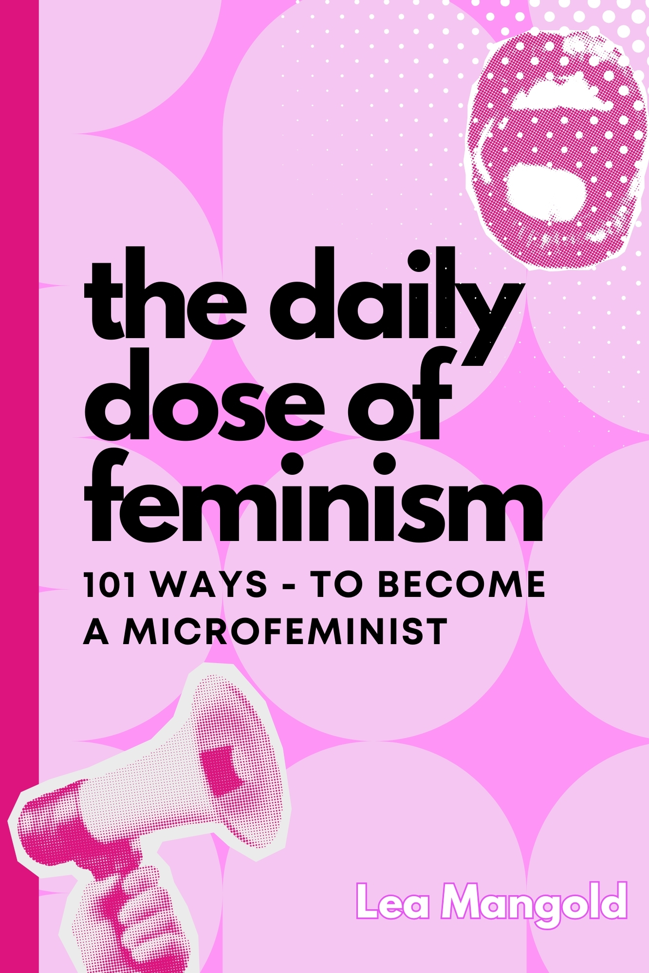 The Daily Dose of Feminism: 101 Ways to become a microfeminist