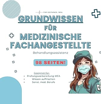 Grundwissen / Prüfungsvorbereitung für medizinische Fachangestellte (MFA)