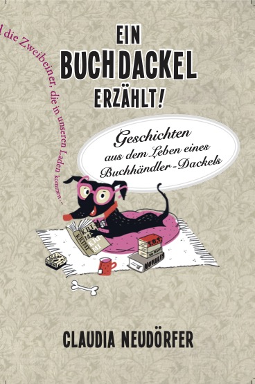Ein Buchdackel erzählt!