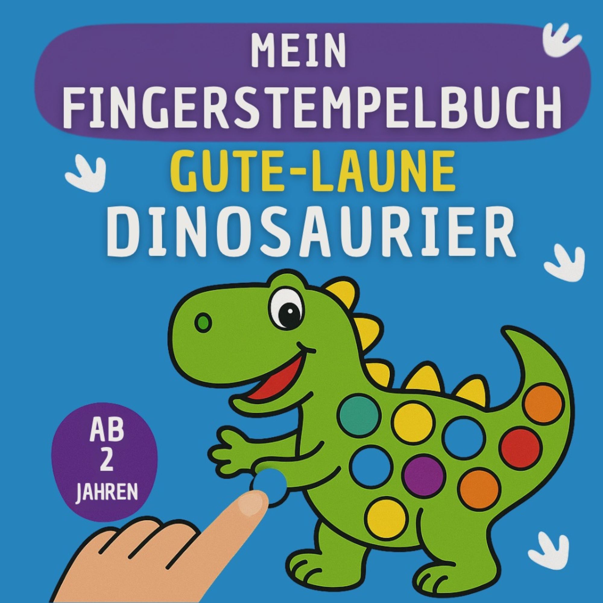 Mein Fingerstempelbuch - Gute-Laune Dinosaurier