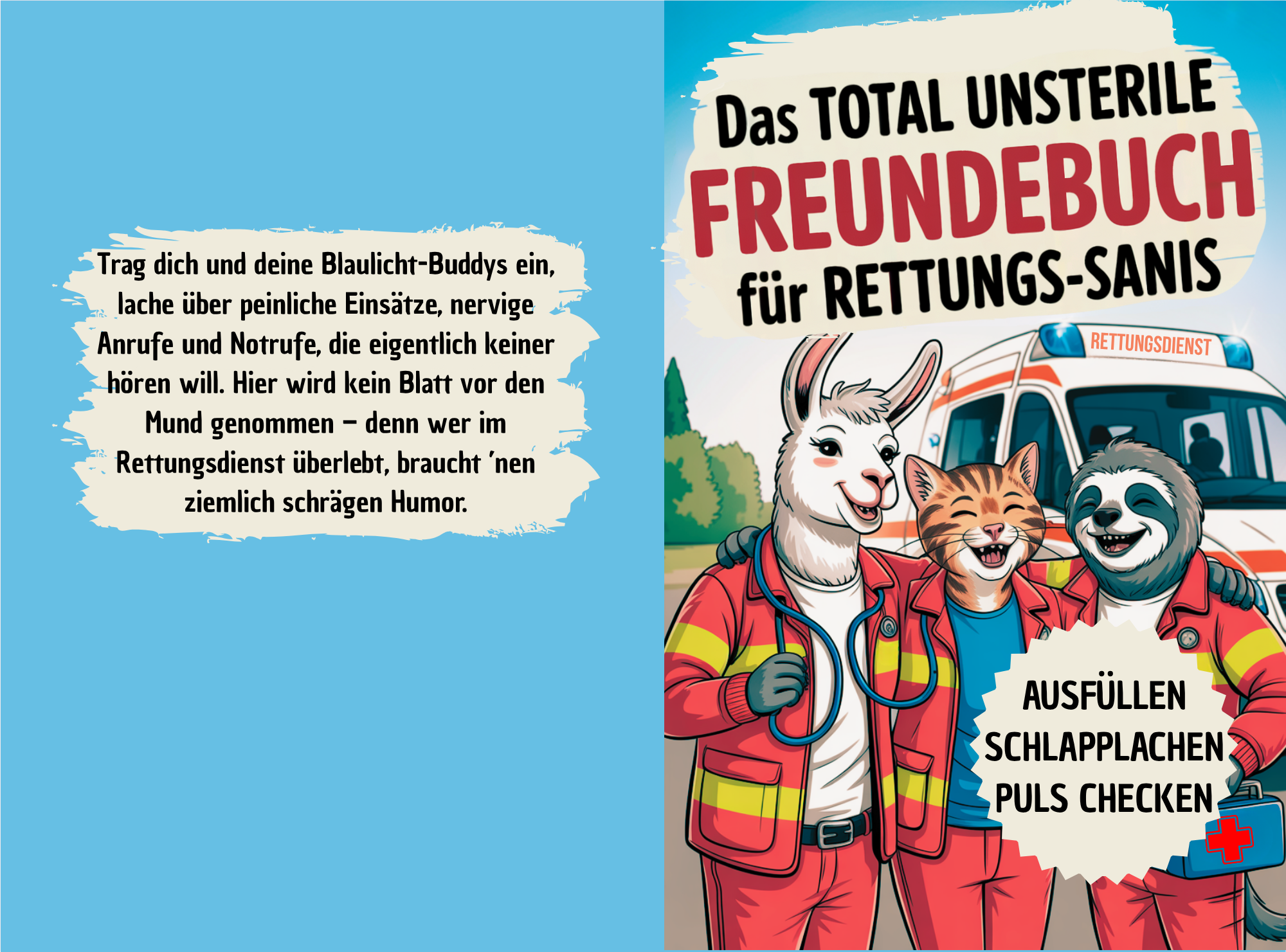 Das total unsterile Freundebuch für Rettungs-Sanis