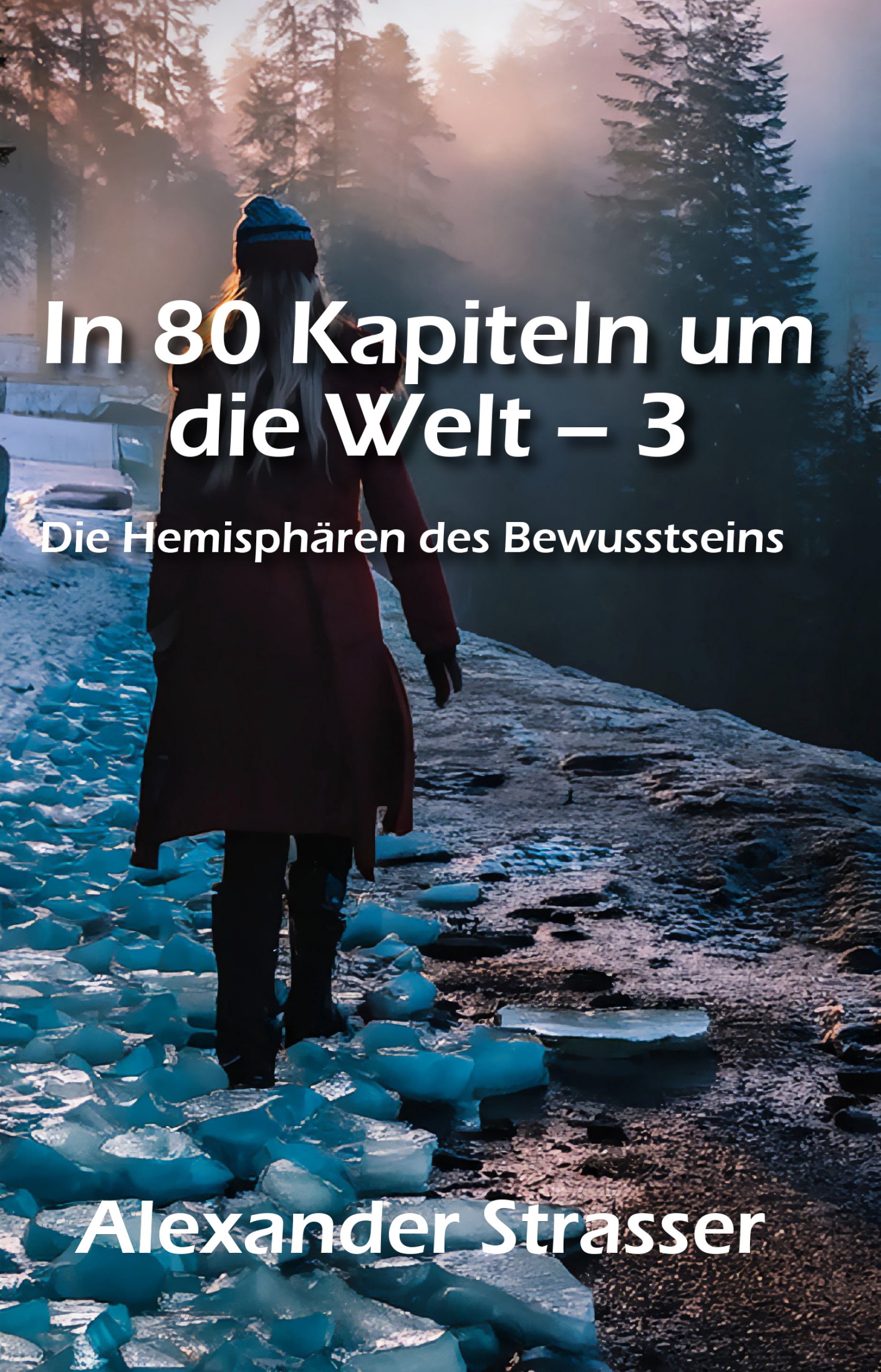 In 80 Kapiteln um die Welt - 3