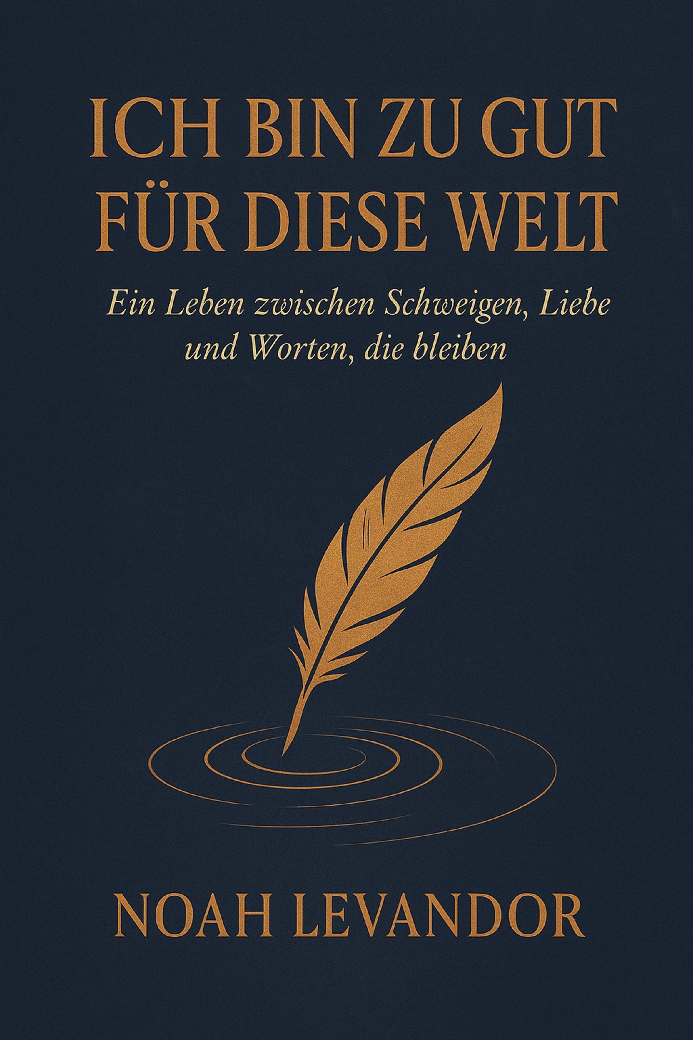 Ich bin zu gut für diese Welt