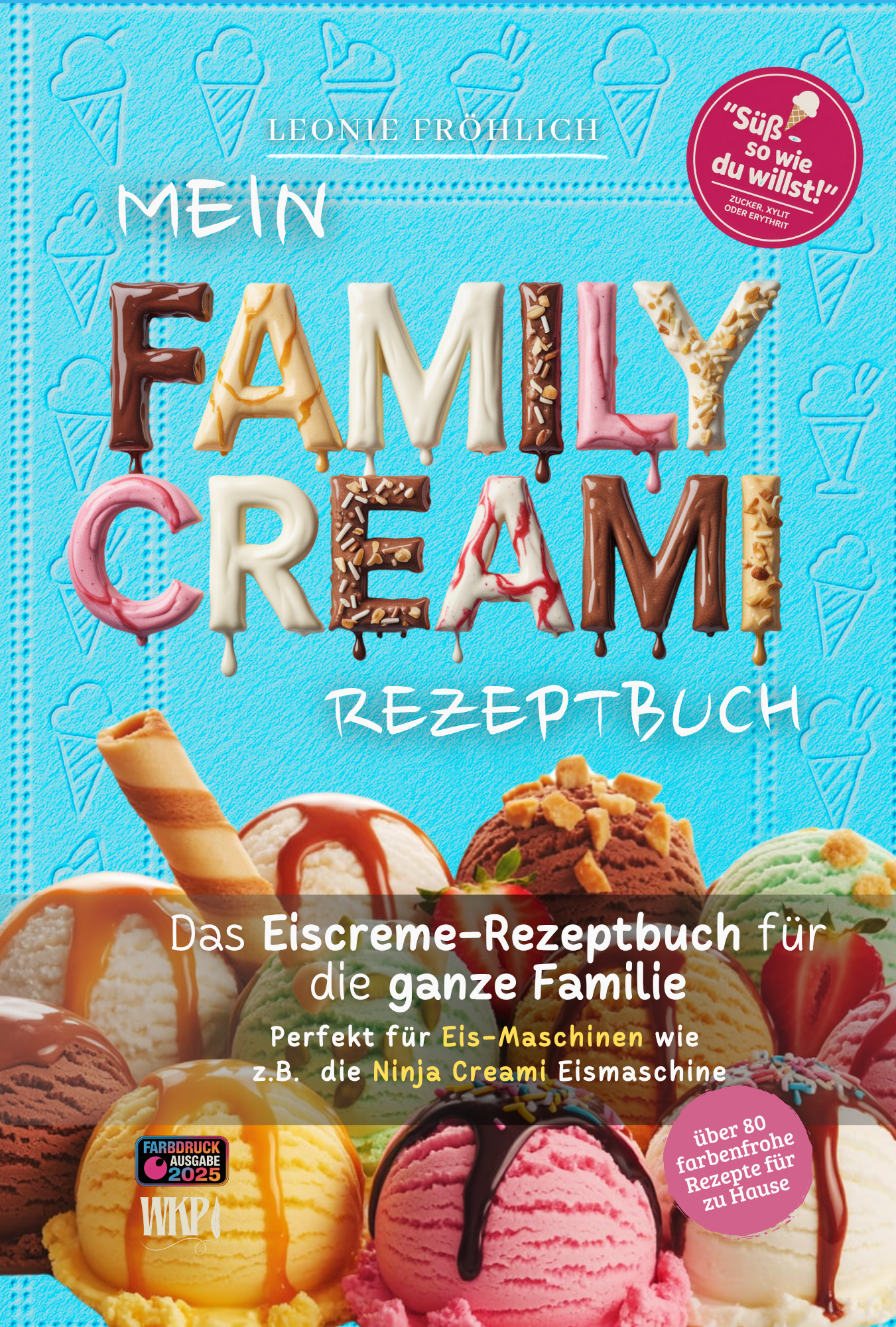 Mein Family Creami Rezeptbuch