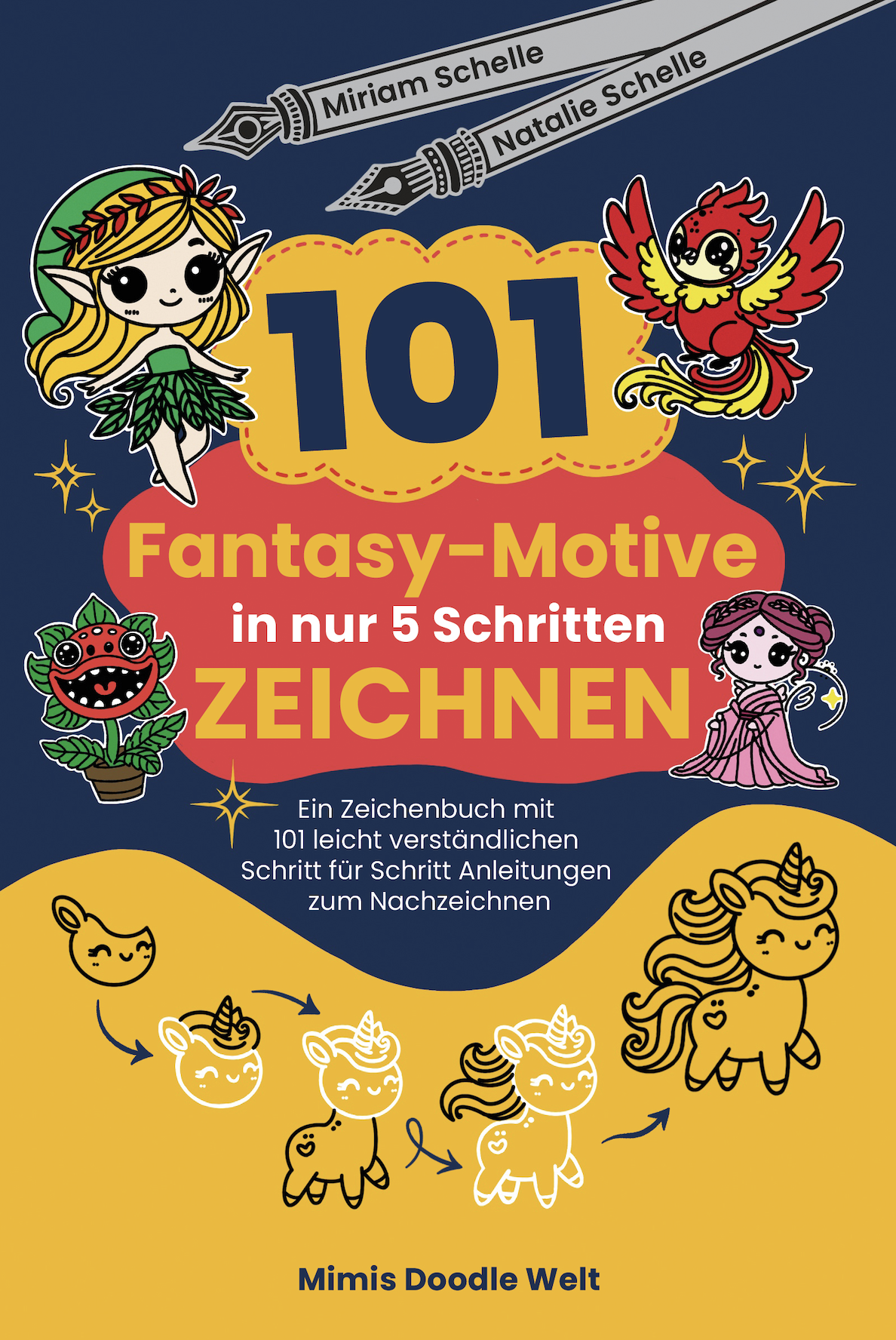 101 Fantasy-Motive in nur 5 Schritten zeichnen