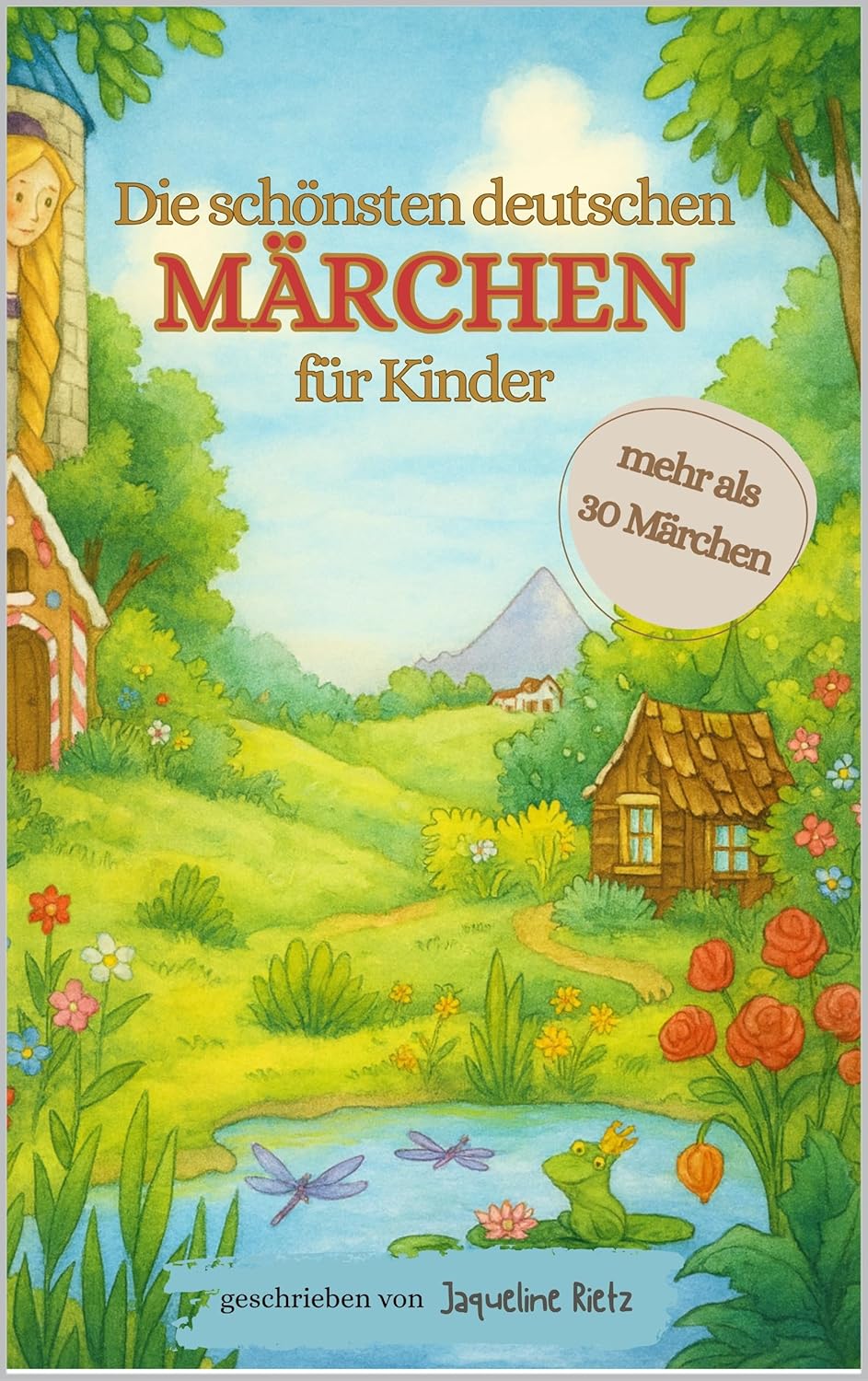 Die schönsten deutschen Märchen für Kinder