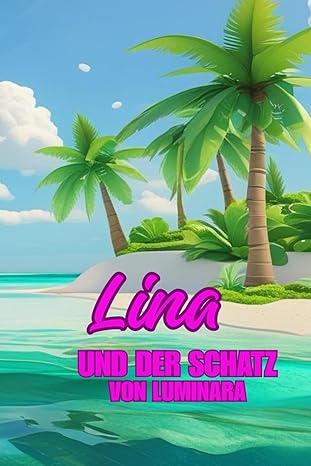 Lina und der Schatz von Luminara