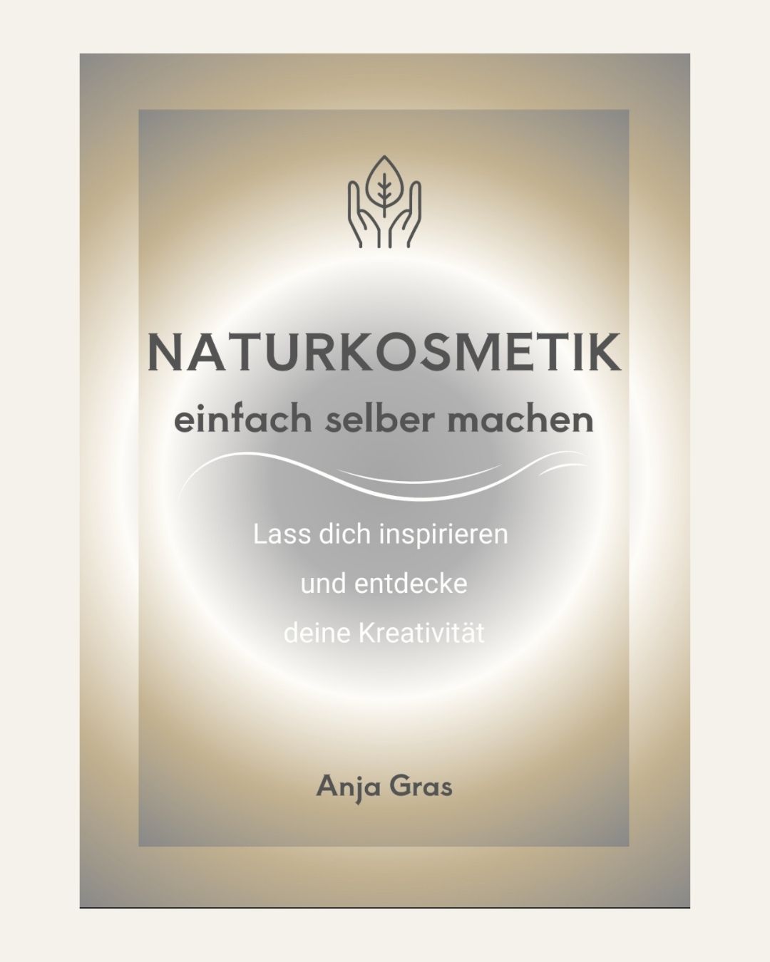 Naturkosmetik einfach selber machen