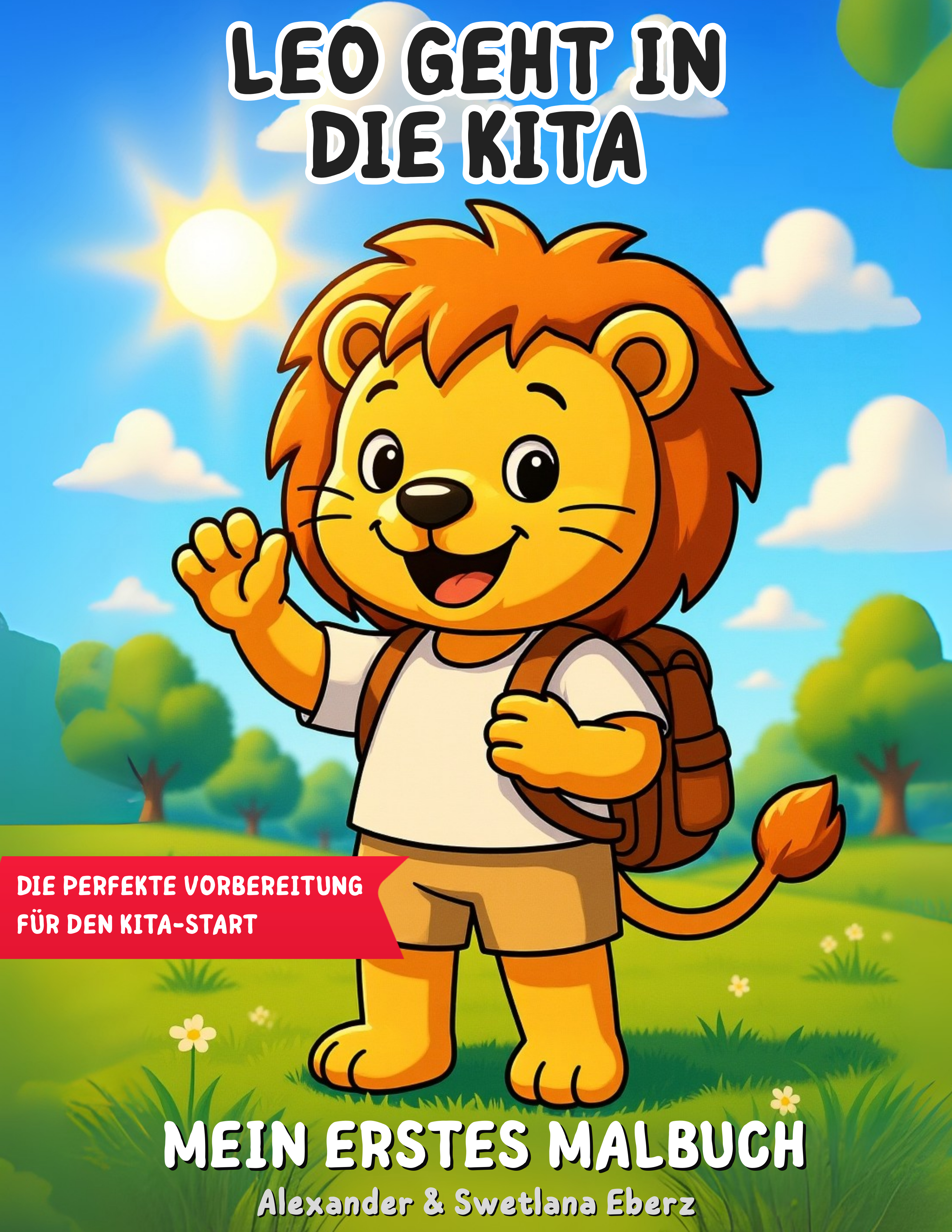 Leo geht in die Kita – Mein erstes Malbuch für Kinder ab 2 Jahren