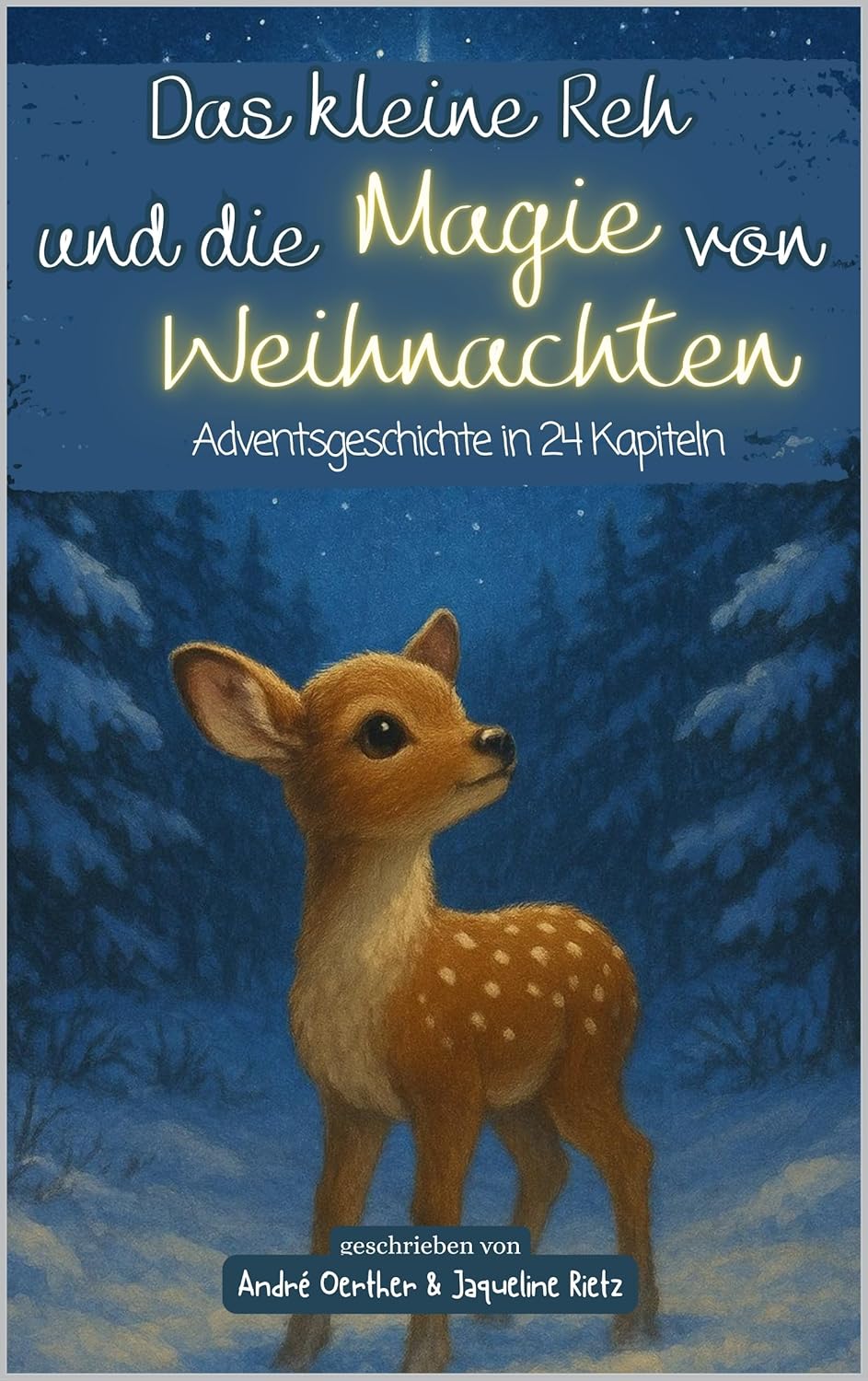 Das kleine Reh und die Magie von Weihnachten