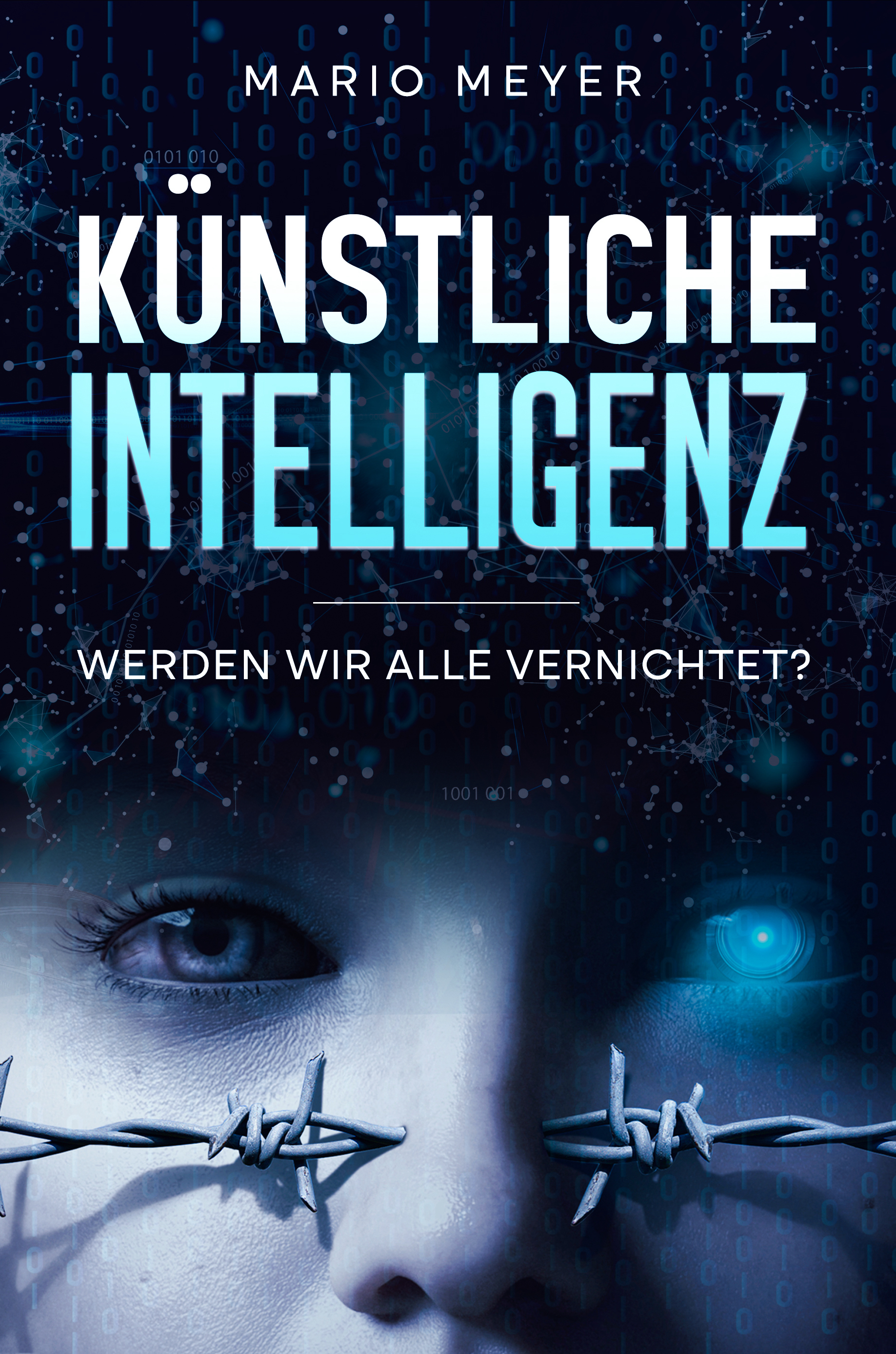 Künstliche Intelligenz – Werden wir alle vernichtet?