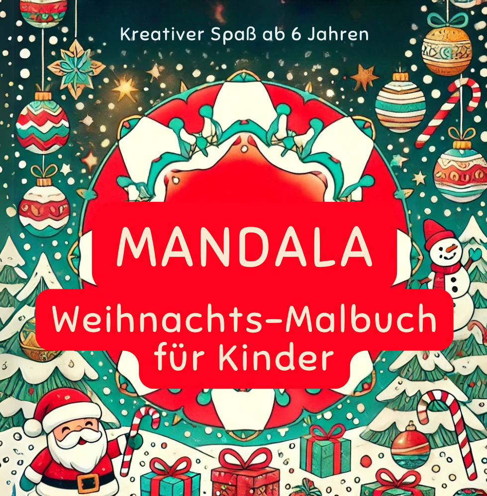 MANDALA Weihnachts-Malbuch Kinder – Kreativer Spaß ab 6 Jahren
