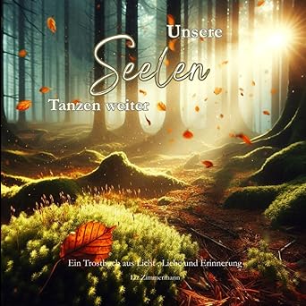 Unsere Seelen tanzen weiter 