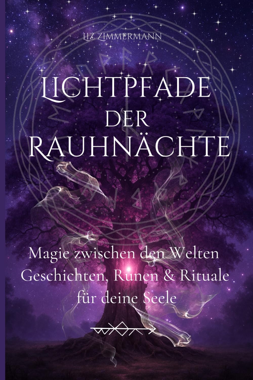 Lichtpfade der Rauhnächte